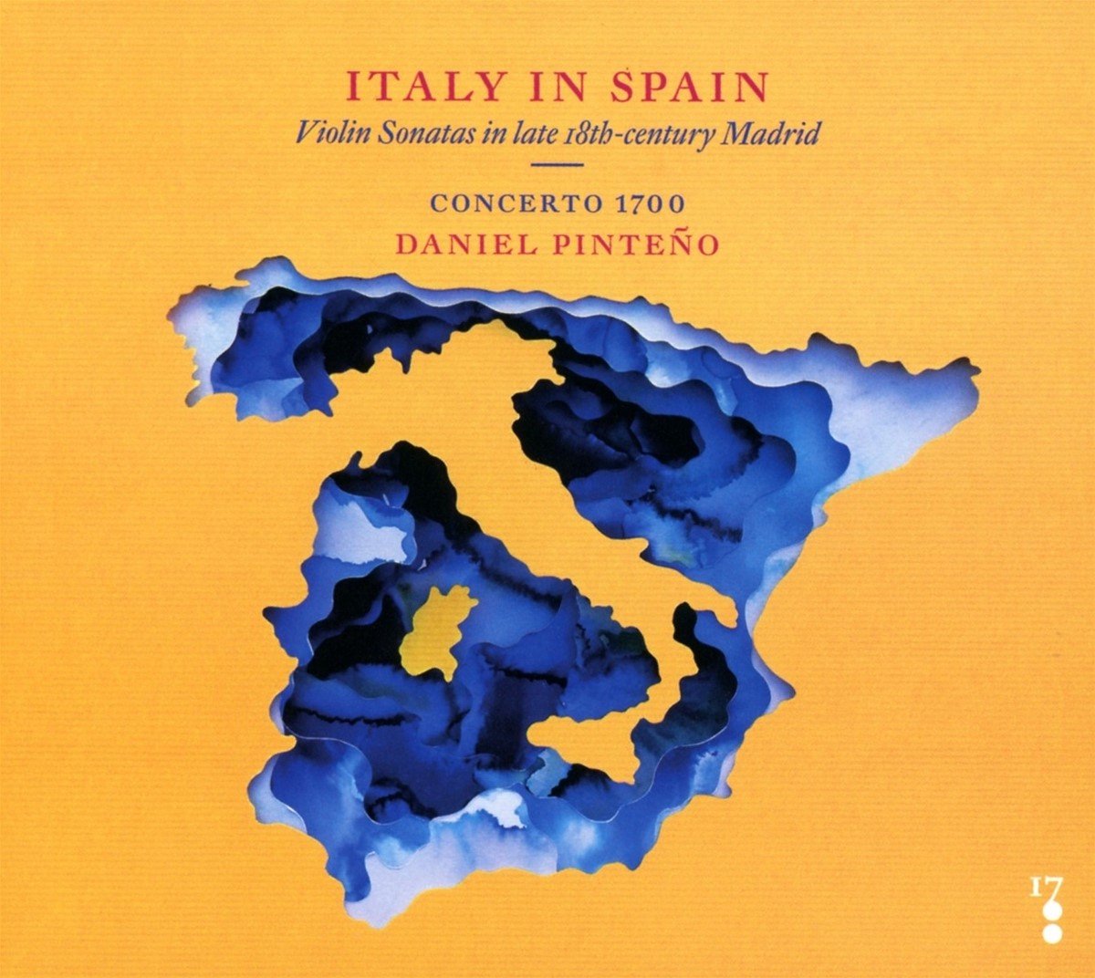 Concerto 1700 - Italy In Spain: Violin Sonatas In Late 18th Century (CD)