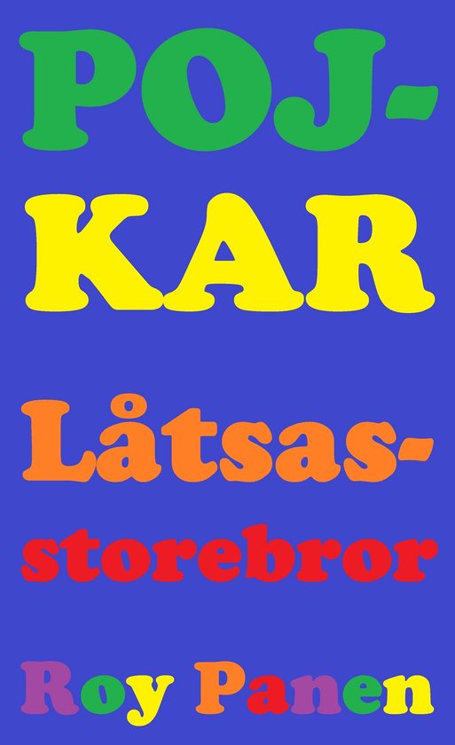 POJKAR 2 - POJKAR Låtsasstorebror (avskalad)