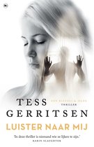 Boek cover Luister naar mij van Tess Gerritsen (Binding Unknown)