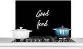 Spatscherm keuken 80x55 cm - Kookplaat achterwand Quotes - Eten - Spreuken - Good food - Muurbeschermer - Spatwand fornuis - Hoogwaardig aluminium