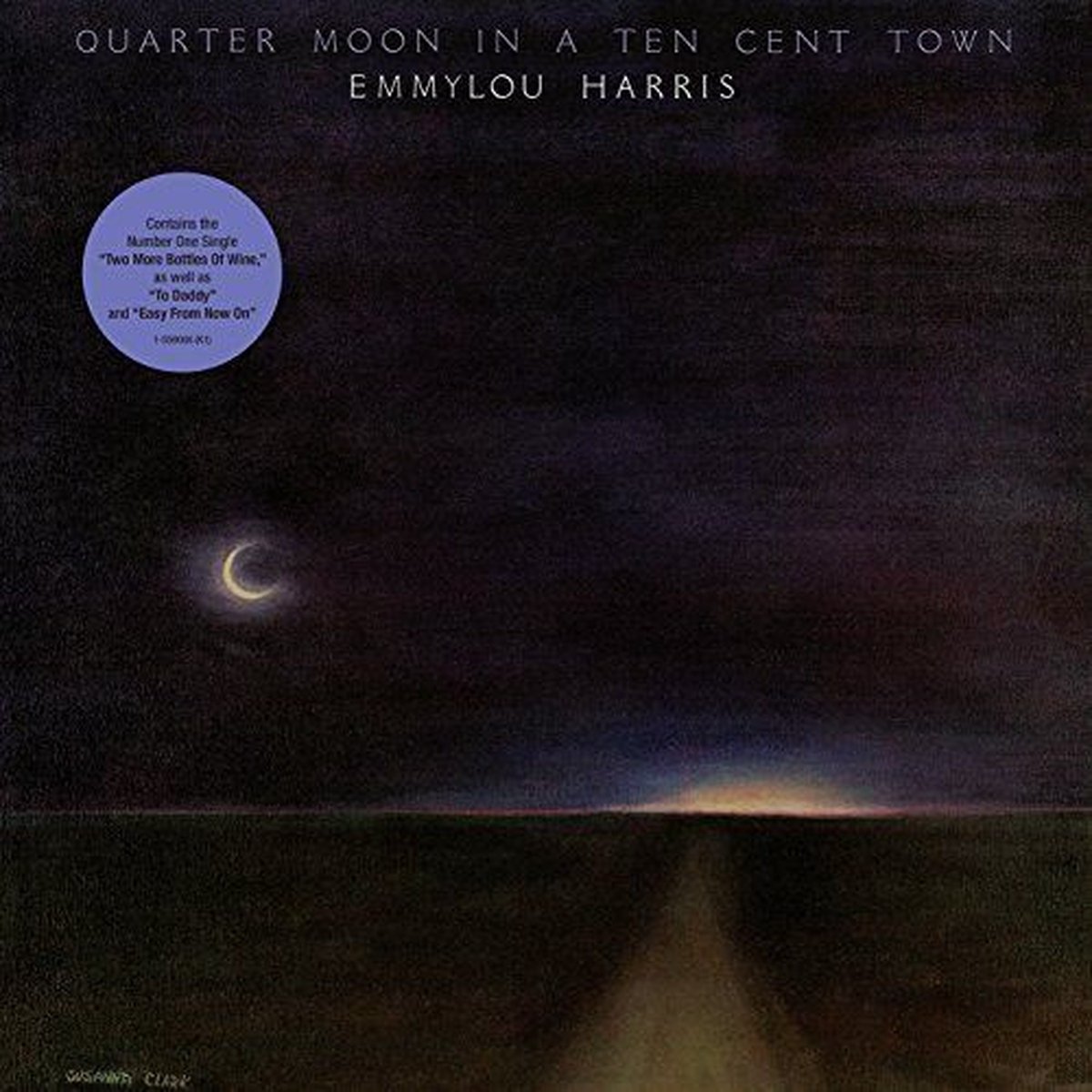 Quarter Moon In A Ten Cent Town
