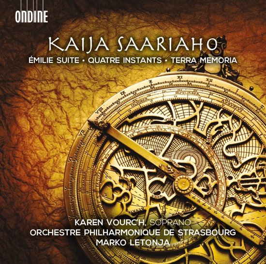Karen Vourc'h, Orchestre Philharmonique De Strasbourg, Marko Letonja - Saariaho: Émilie Suite | Quatre Instants | Terra Memoria (CD)