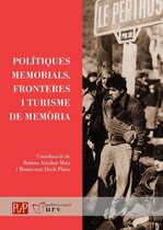 Études - Polítiques memorials, fronteres i turisme de memòria