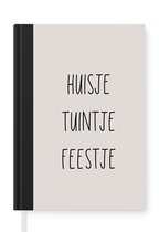 Notitieboek - Schrijfboek - Tekst - Tuin - Huisje tuintje feestje - Quotes - Notitieboekje klein - A5 formaat - Schrijfblok