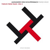 Alexander Von Schlippenbach - Twelve Tone Tales - Volume 2 Piano Solo (CD)