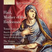 The Sixteen - Hail, Mother Of The Redeemer (CD)
