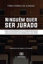 Ninguém quer ser jurado