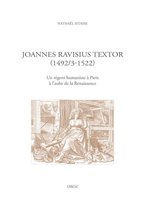 Travaux d'Humanisme et Renaissance - Joannes Ravisius Textor (1492/3-1522)