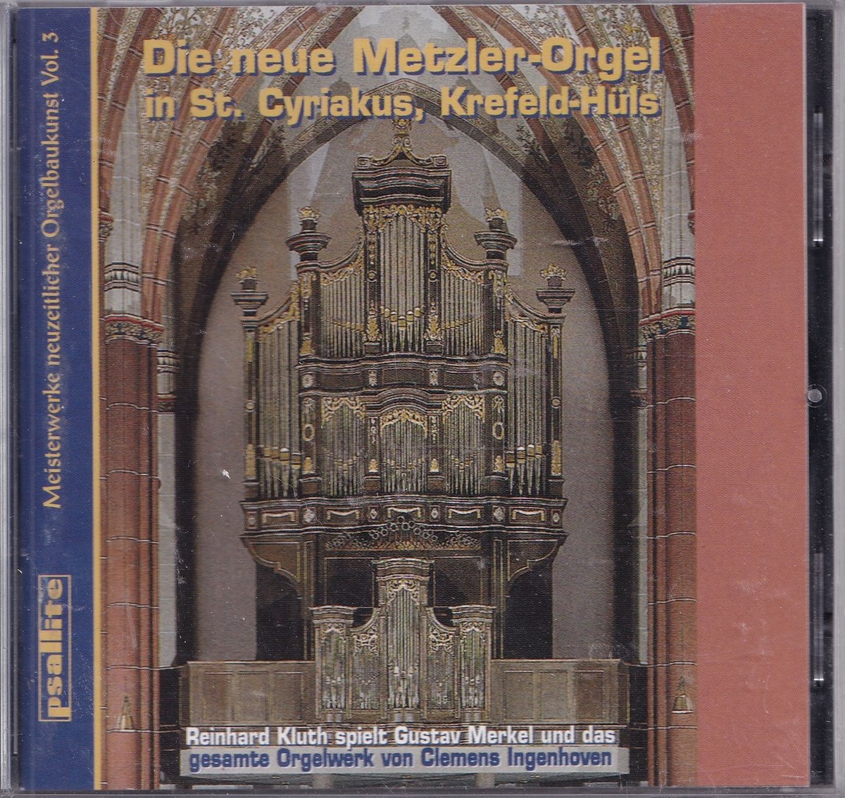 Die neue Metzler-Orgel in St. Cyriakus, Krefeld-Huls - Reinhard Kluth speelt werken van Gustav Merkel en Clemens Ingenhoven