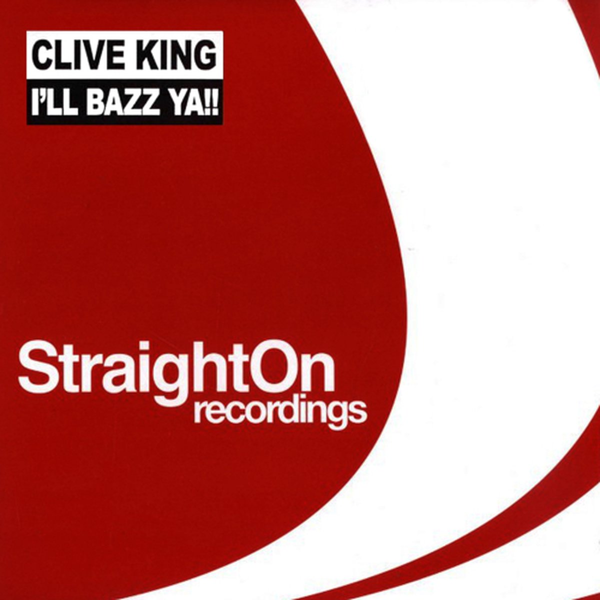 Clive King - I'll Bazz Ya!!
