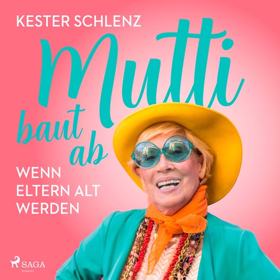 Mutti baut ab. Wenn Eltern alt werden - cover