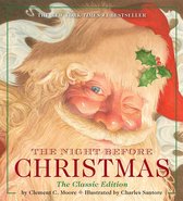 The Night Before Christmas Oversized Padded Board Book: The Classic Edition, the New York Times Bestseller