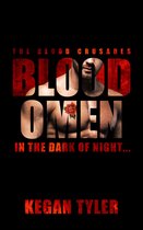 Blood Crusades 1 - Blood Omen