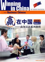 Winning in China - Business Chinese Basic 2