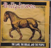 The land, the bread and the people - Bollydowse
