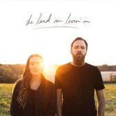 Jonathan David Helser & Melissa - The Land I'm Livin' In (2 CD)