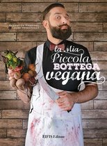 Cucina vegetariana e vegan 1 - La mia piccola bottega vegana