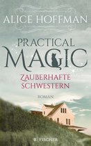 The Rules of Magic 2 - Practical Magic. Zauberhafte Schwestern