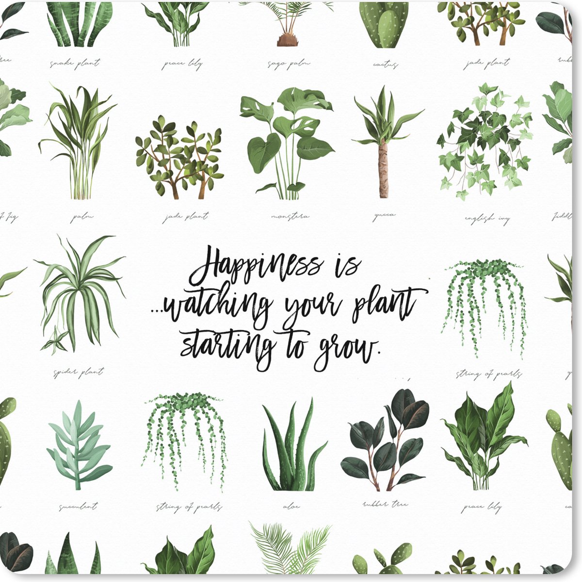 Muismat XXL 50x50 cm - Bureau onderlegger - Bureau mat Quotes - Happiness is... watching your plant starting to grow - Spreuken - Bureaumat - Gaming mousepad xl - Bureaulegger groot - Computer deskmat