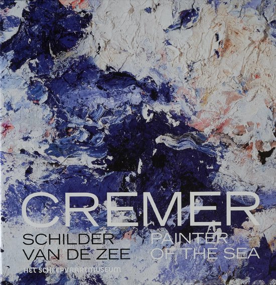 Cover van het boek 'Cremer schilder van de zee'