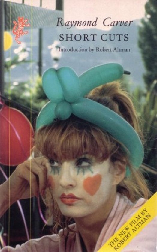 Vrouw met clownsmake-up en een ballonhoofddeksel van groene ballonnen, titel 'Raymond Carver SHORT CUTS'.