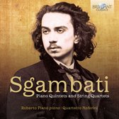Roberto Plano - Sgambati: Piano Quintets And String Quartets (CD)
