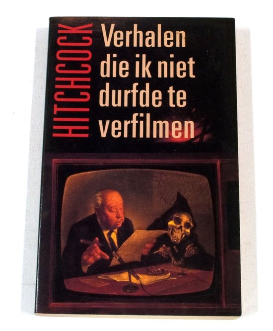 Omslag van Hitchcock - Verhalen die ik niet durfde te verfilmen door Alfred Hitchcock
