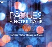 Maîtrise Notre-Dame De Paris: Pâques À Notre-Dame