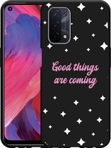 Oppo A74 5G Hoesje Zwart Good Things Are Coming - Designed by Cazy