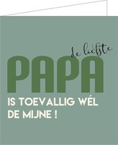 Mailbox - wenskaart special occasions 2019 - de liefste papa is toevallig wel de mijne ! (met omslag)