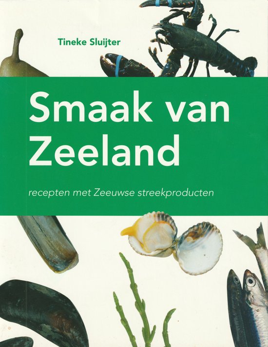 Koken in Zeeland