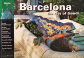 Barcelona - The City of Gaudi