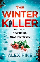 DI James Walker series 3 - The Winter Killer (DI James Walker series, Book 3)