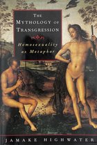 The Mythology of Transgression