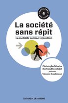 Mobilités & Sociétés - La société sans répit