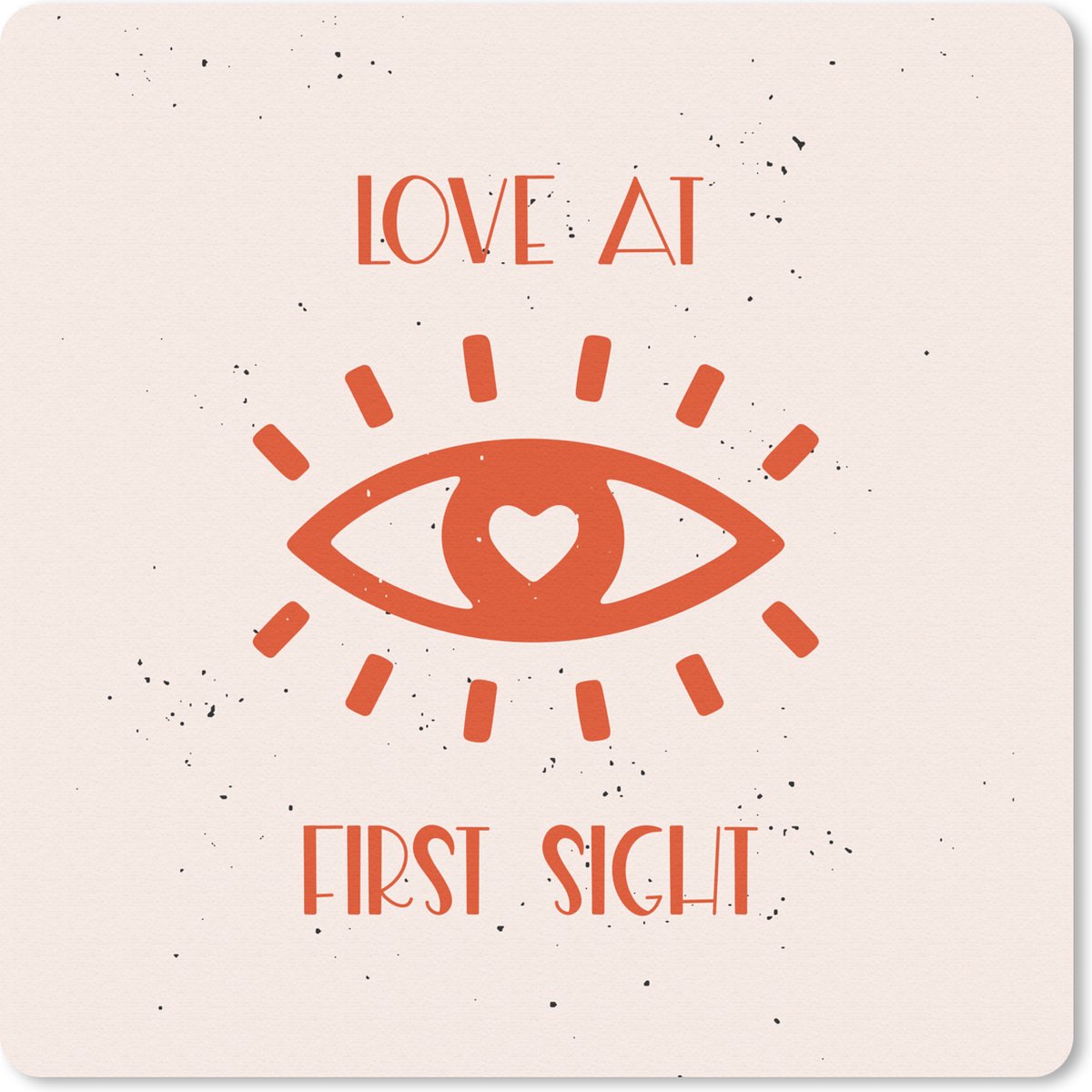 Muismat 20x20 cm - Mousepad Quotes - Love at first sight - Liefde - Spreuken - Muismatten