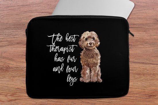 Housse pour ordinateur portable 15 pouces - Citations - Chiens - Le meilleur thérapeute a de la fourrure et quatre pattes - Housse pour ordinateur portable