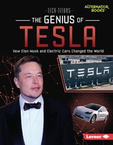 Tech Titans (Alternator Books ®) - The Genius of Tesla