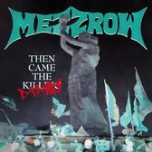 Mezzrow - Then Came The Demos (2 LP)