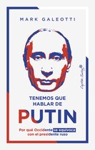 Ensayo - Tenemos que hablar de Putin