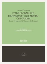Italo Globali 2017: Protagonisti del mondo che cambia