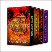 The Dark Elements -  Jennifer L. Armentrout The Dark Elements Complete Collection