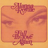 Alanna Royale - Fall In Love Again (7" Vinyl Single) (Coloured Vinyl)