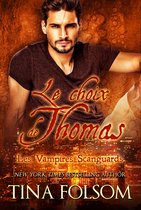 Les Vampires Scanguards 8 - Le choix de Thomas