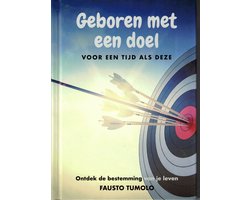 Geboren met een doel