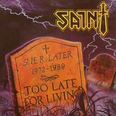 Saint - Too Late For Living (CD) (Gold Disc)