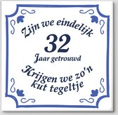 Huwelijk cadeau | Zijn We Eindelijk 32 jaar Getrouwd Krijgen We Zo'n Kut Tegeltje | Fotofabriek Spreuktegel | Kut tegeltje 32 jaar getrouwd | Gratis ophangsysteem