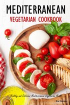 Mediterranean Vegetarian Cookbook