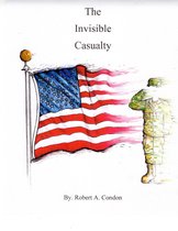 The Invisible Casualty