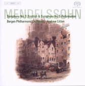 Bergen Philharmonic Orchestra, Andrew Litton - Felix Mendelssohn: Symphonies Nos.3 & 5 (Super Audio CD)